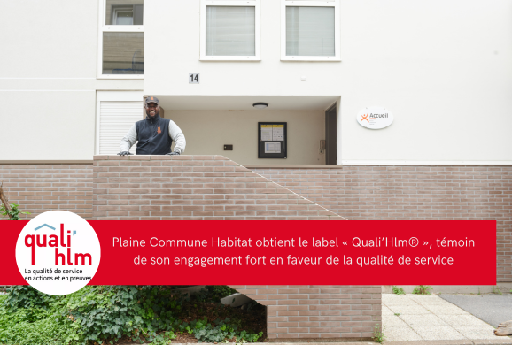 visuel Plaine Commune Habitat obtient le label Quali’Hlm®, témoin de son engagement fort en faveur de la qualité de service